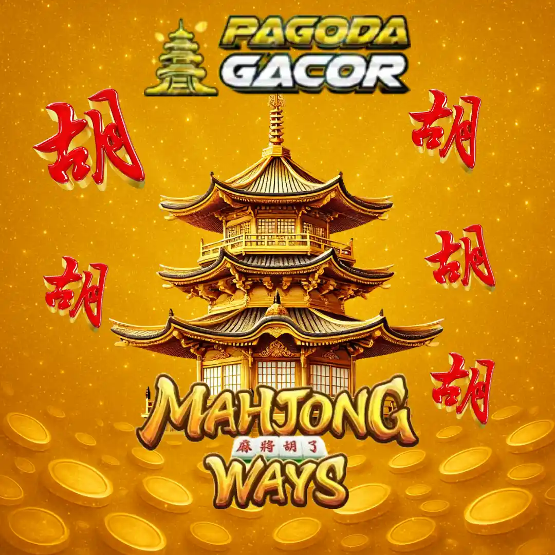Pagodagacor : Situs Slot Mahjong Ways Bet 200 Mudah Menang Setiap Hari